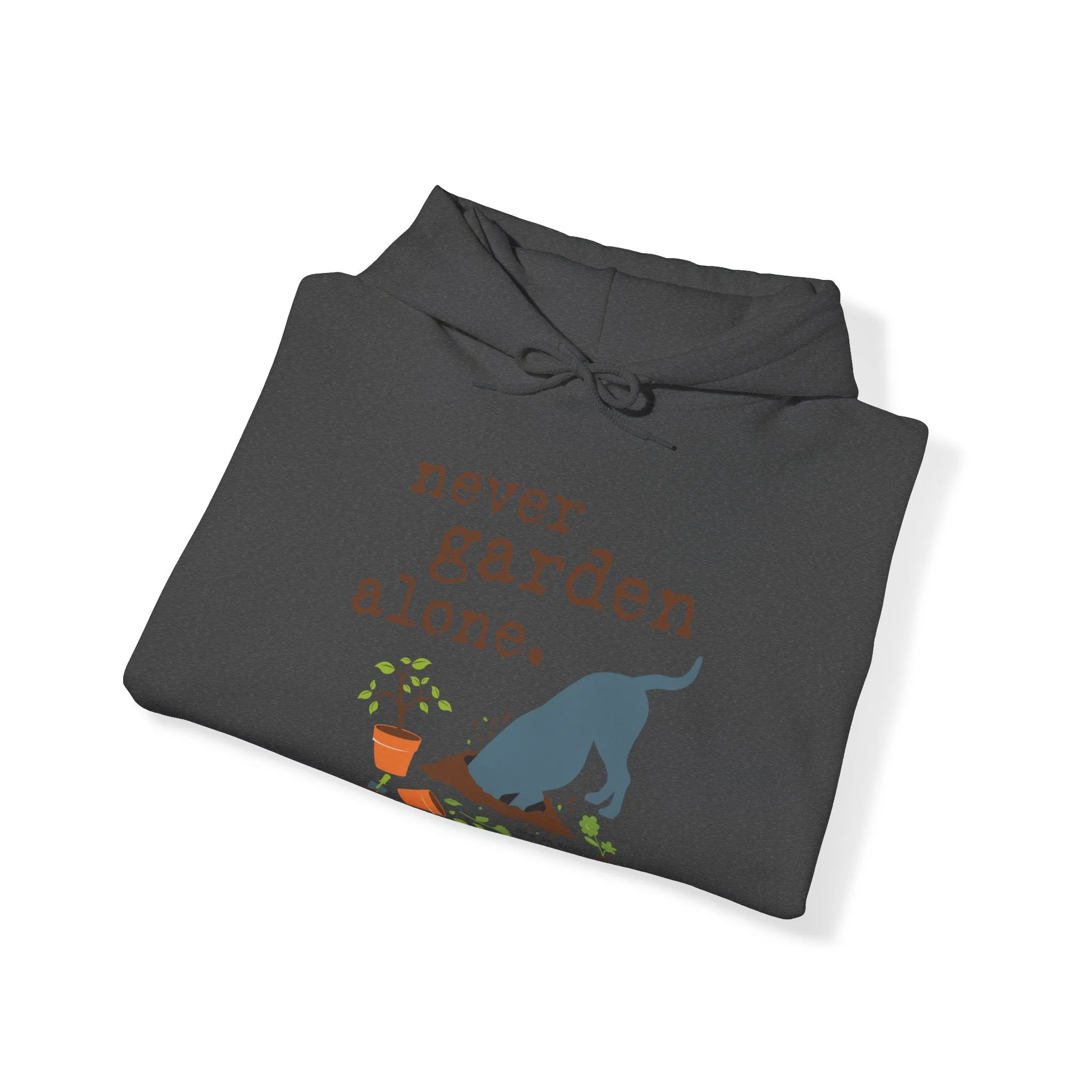 Dog is Good "Never Garden Alone" Hoodie, Unisex Fleece Pullover for Dog Lovers, Ideal Sweatshirt for Gardeners and Pet Enthusiasts
